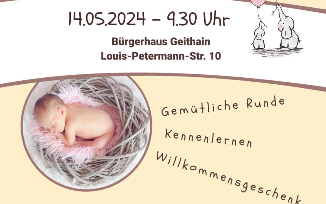 “Willkommen Baby” 14.05.2024 in Geithain